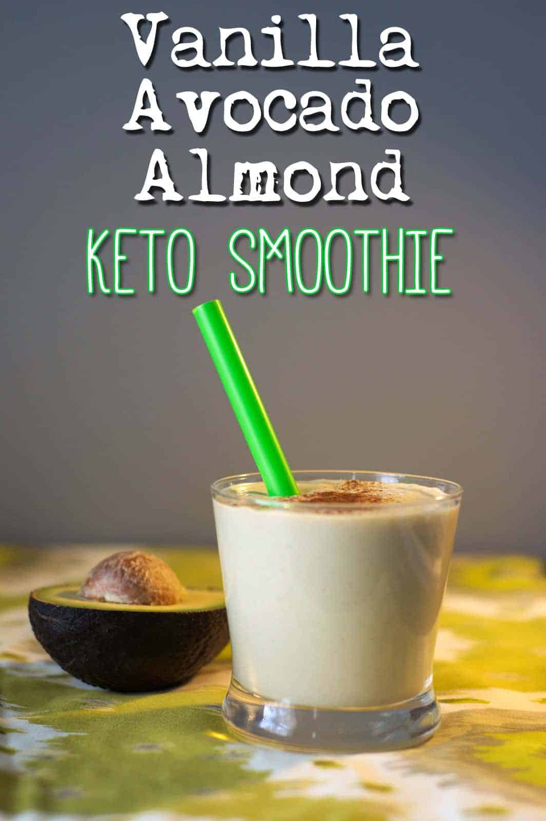 Low Carb Keto Vanilla Avocado Almond Smoothie