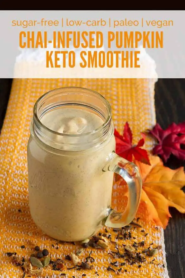 Chai Infused Pumpkin Keto Smoothie