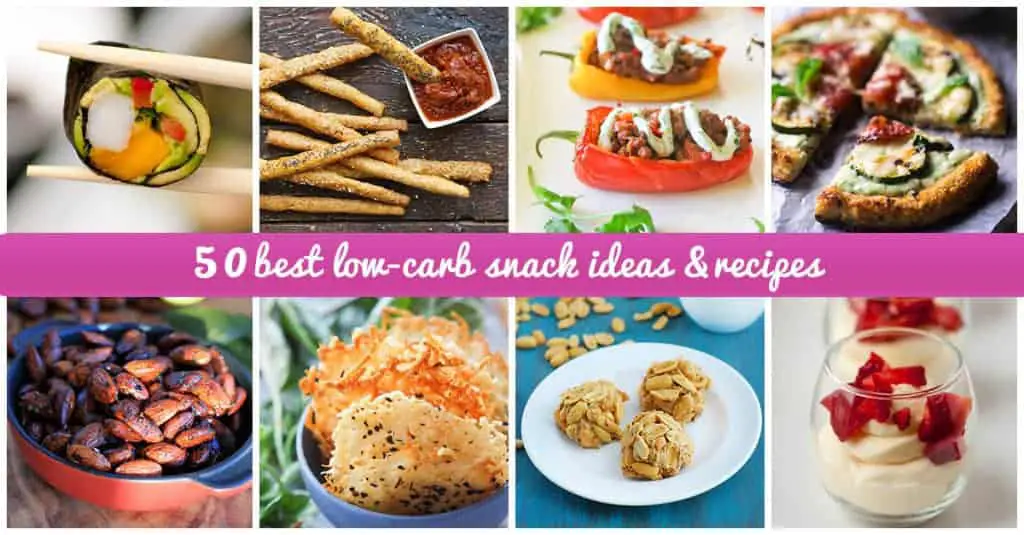 50 Low-Carb Snack Ideas and Recipes for 2018