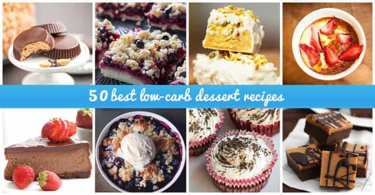 50 Low-Carb Dessers to Drool Over for 2018 (Recipes and Ideas)