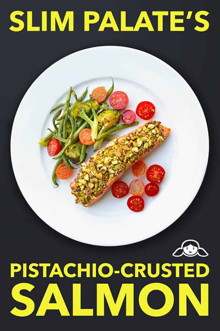 Slim Palates Pistachio Crusted Salmon