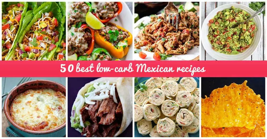 50 Best Low-Carb Mexican Recipes for 2018