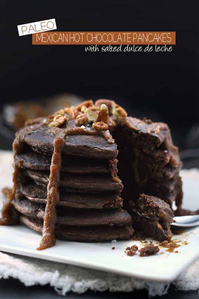 Paleo Mexican Hot Chocolate Pancakes with Salted Dulce de Leche