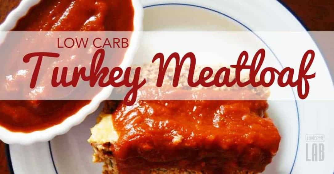 Low Carb Turkey Meatloaf Recipe