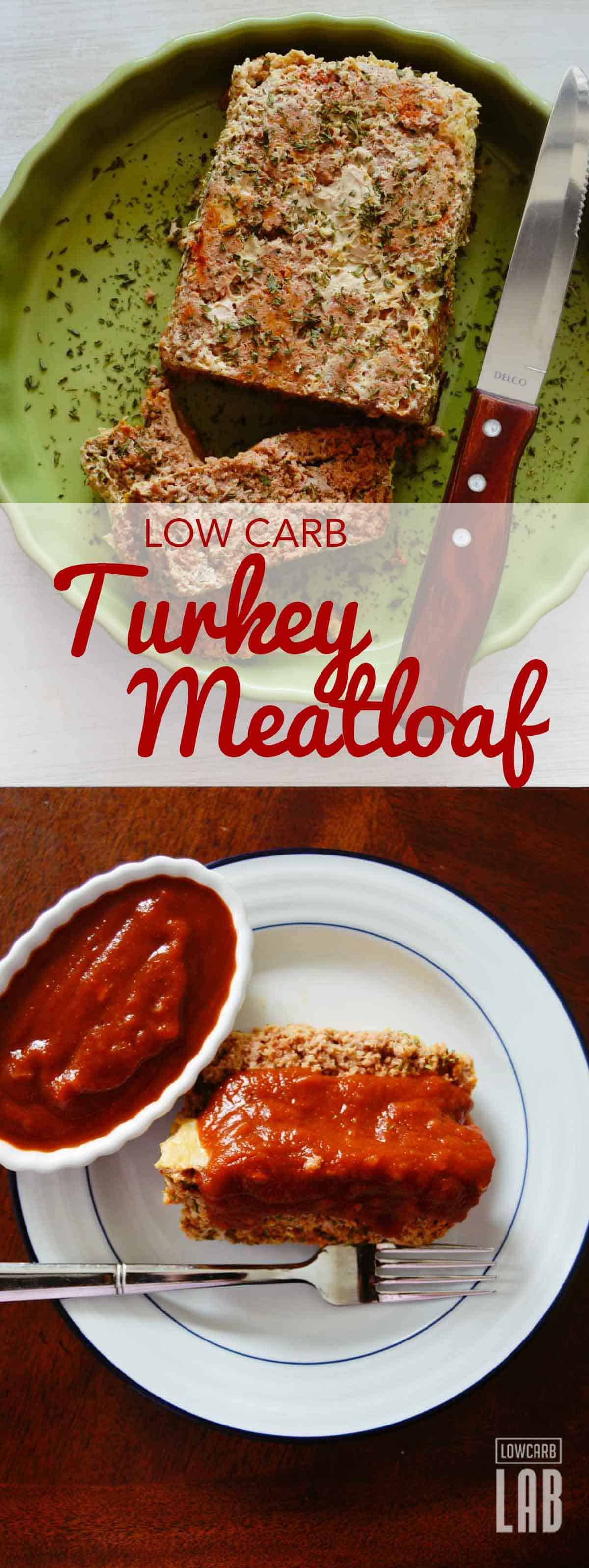 Easy low carb turkey meatloaf that is moist and delicious